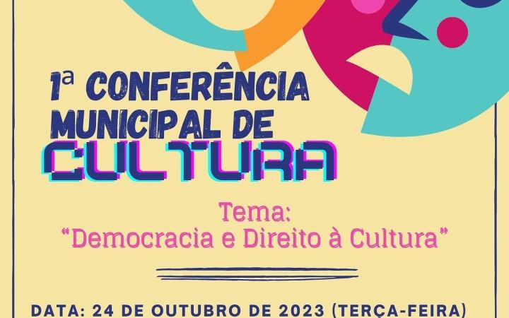  1ª Conferência Municipal de Cultura será realizada nesta terça-feira (24)