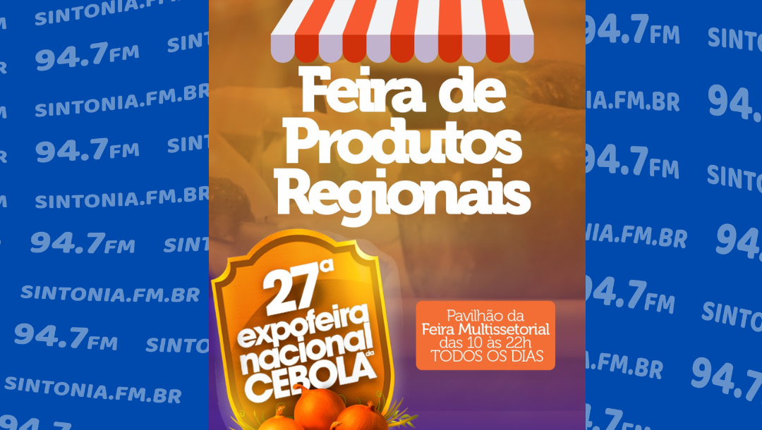 27ª Expofeira Nacional da Cebola contará com feira de produtos regionais