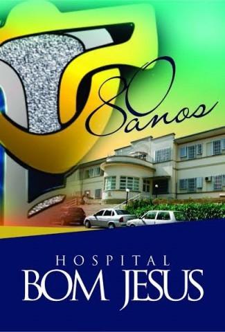 Definida programação para comemorar os 80 anos do Hospital Bom Jesus de Ituporanga