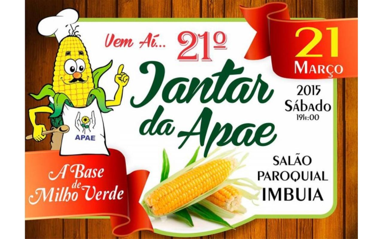 Jantar da APAE a base do Milho Verde em Imbuia será realizado no dia 21