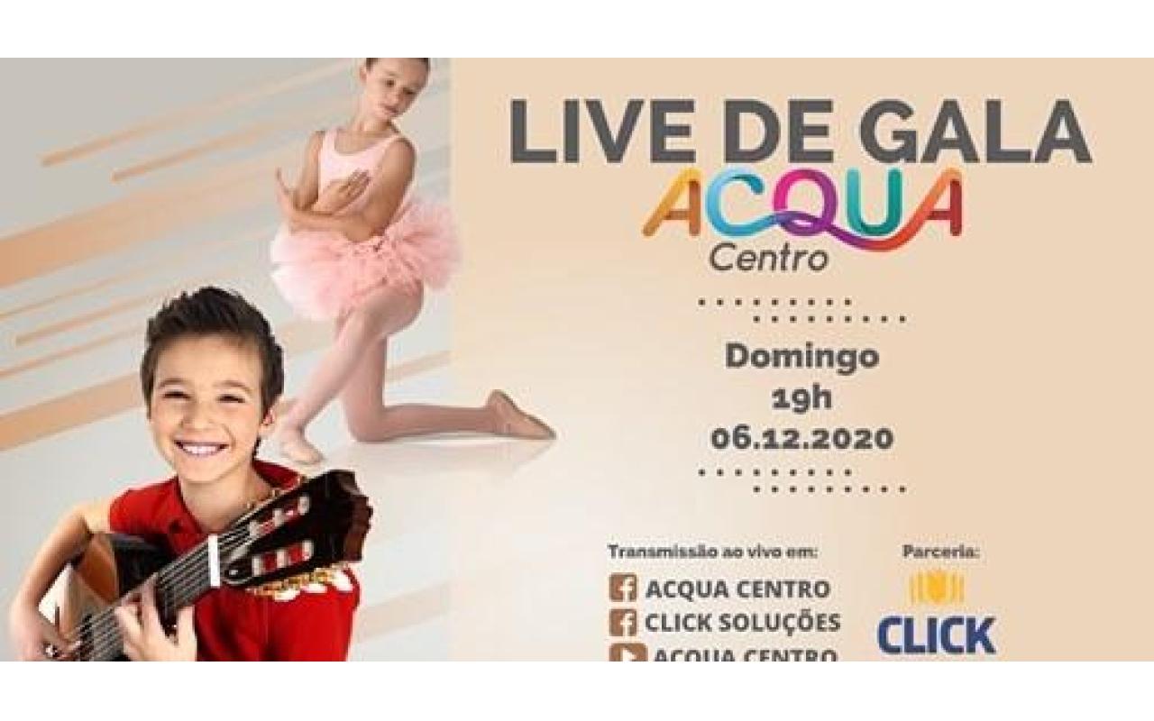 Acqua Centro promove Live de Gala em Ituporanga