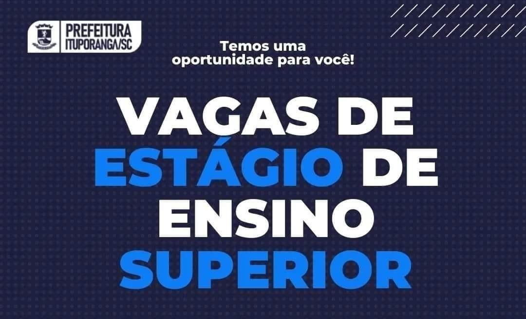 Administração de Ituporanga disponibiliza vagas de estágio para o ensino superior