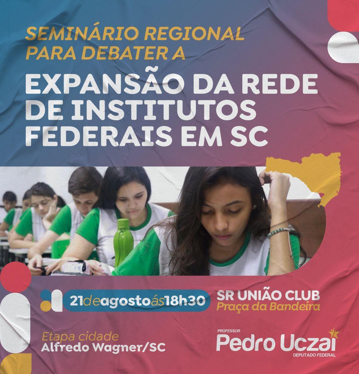 Alfredo Wagner recebe seminário regional sobre institutos federais no estado