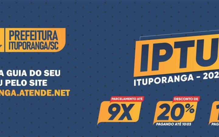 ATENÇÃO CONTRIBUINTE: Último dia para pagamento do IPTU em Ituporanga com 20% de desconto