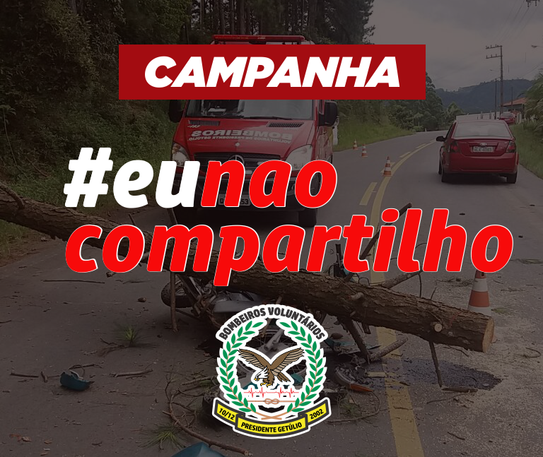 Bombeiros Voluntários de Presidente Getúlio lançam campanha para evitar compartilhamento de fotos de acidentados