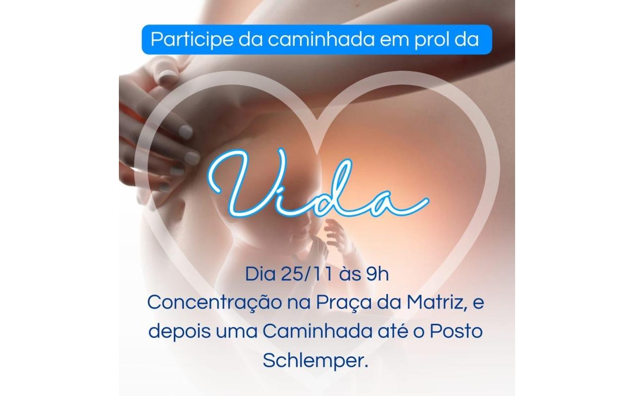 Caminhada em prol da vida será realizada no sábado em Ituporanga