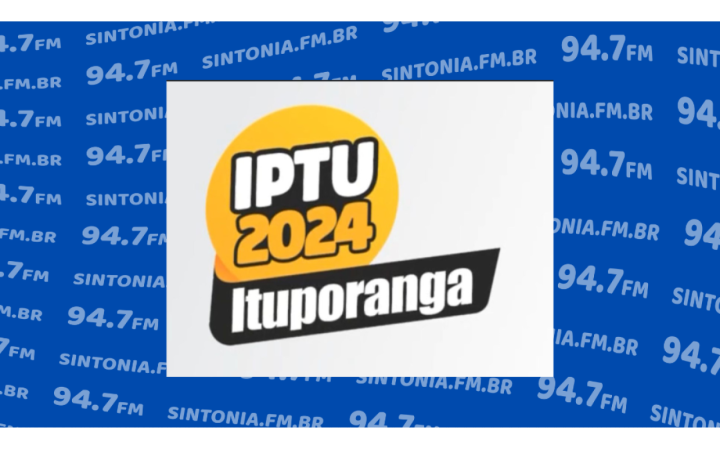 Carnês do IPTU já estão disponíveis para os Ituporangueses