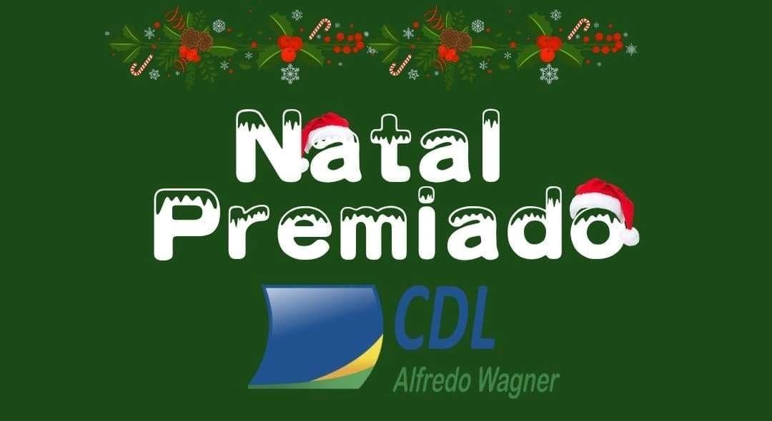 CDL de Alfredo Wagner promove campanha Natal Premiado