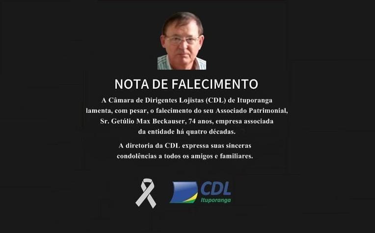 LUTO: CDL de Ituporanga lamenta morte do empresário Getúlio Max Beckauser