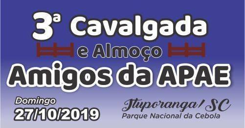 Domingo tem 3ª Cavalgada e Almoço Amigos da Apae em Ituporanga