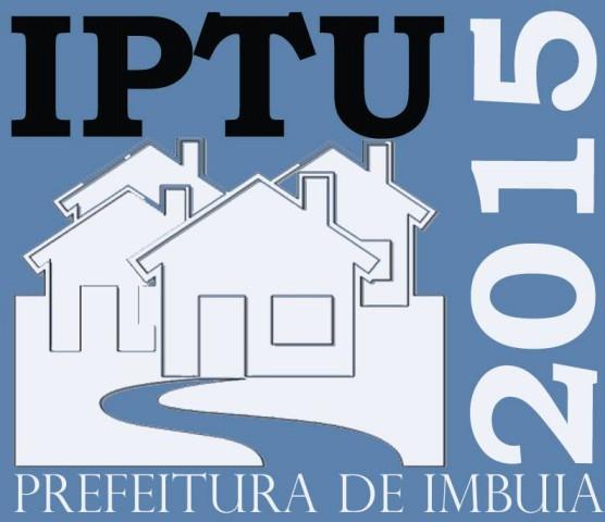 IMBUIA: Já estão à disposição dos contribuintes os carnês do IPTU 2015  