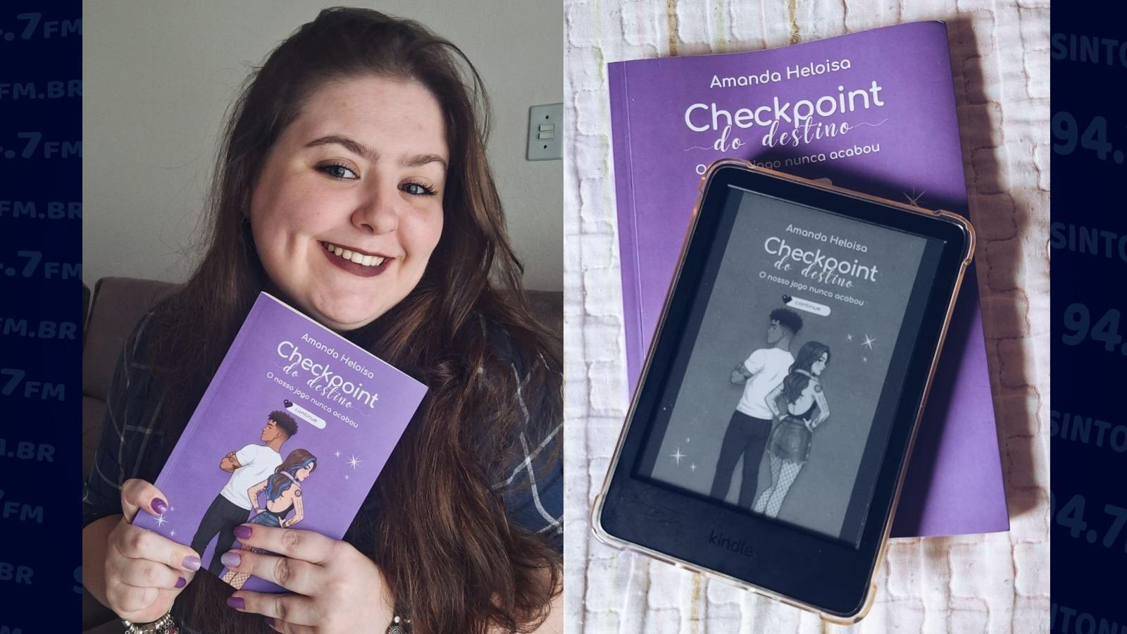 Escritora ituporanguense Amanda Heloisa lança “Checkpoint do Destino”
