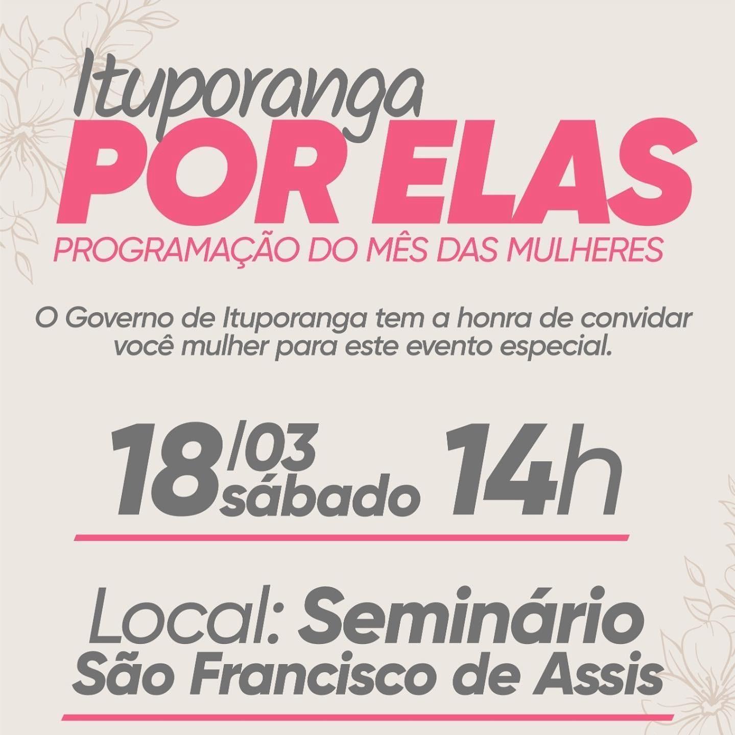 Evento “Ituporanga por Elas” em homenagem ao dia da mulher será amanhã (18)