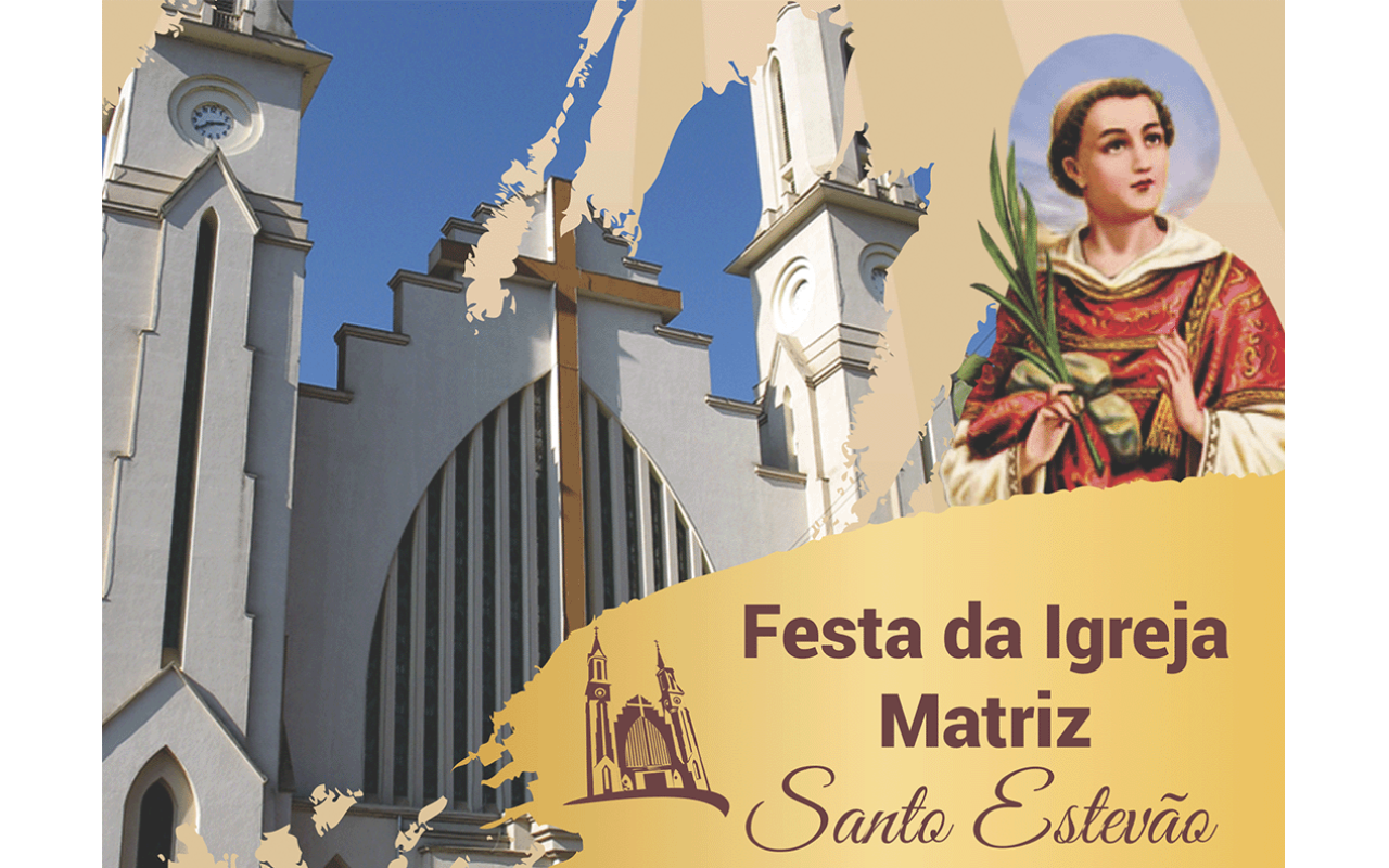 Festa da Matriz Santo Estevão começa nesta segunda-feira (01)