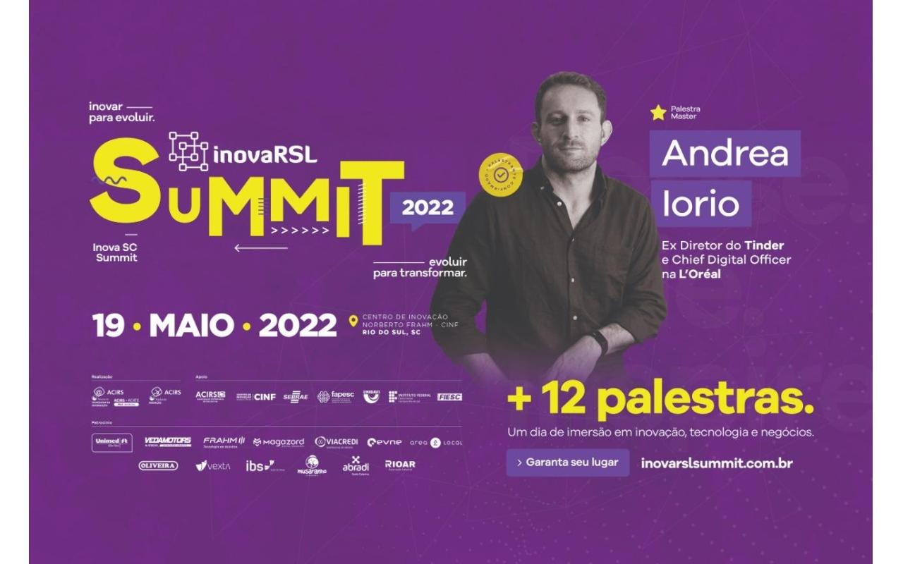 Inova Summit RSL 2022 ocorre em Rio do Sul nesta quinta (19)