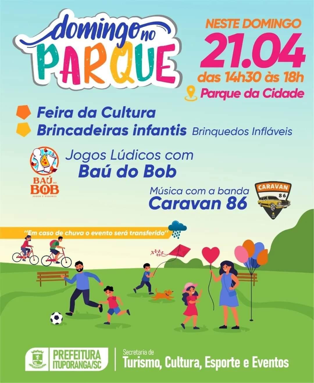 Ituporanga terá mais uma edição do Domingo no Parque
