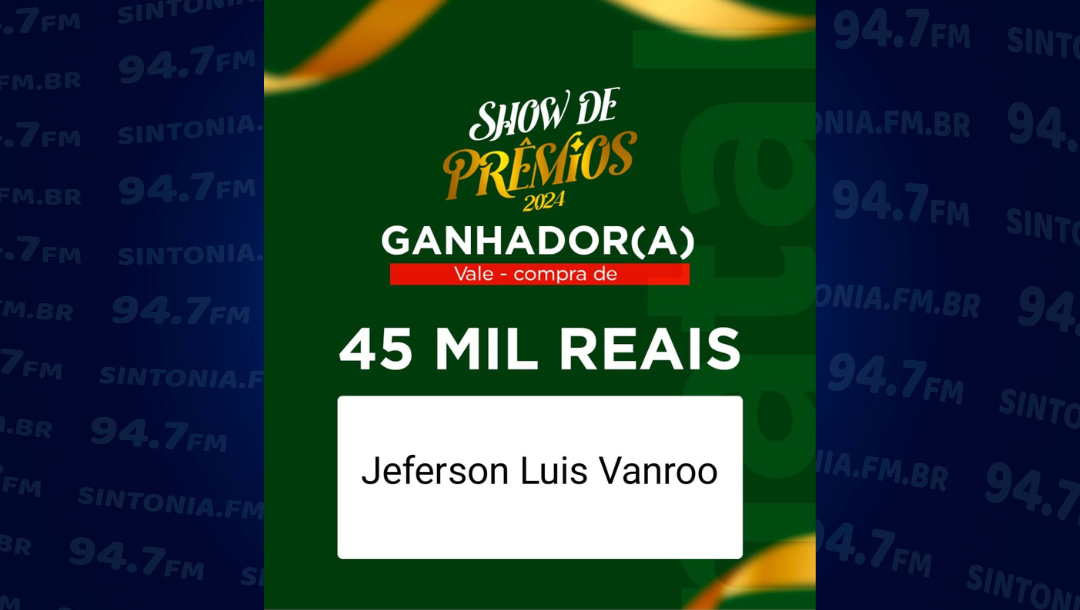 Jeferson Luis Vanroo é o grande vencedor do Show de Prêmios 2024 da CDL de Ituporanga