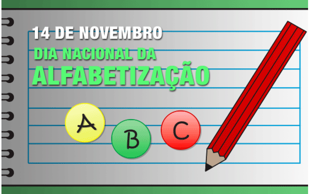 14 de Novembro: Hoje é Dia Nacional da Alfabetização