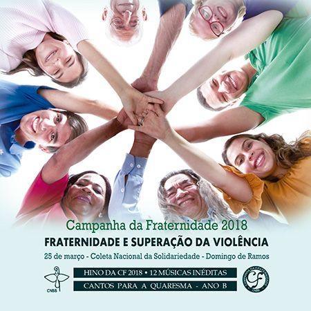 Campanha da Fraternidade inicia nesta quarta-feira