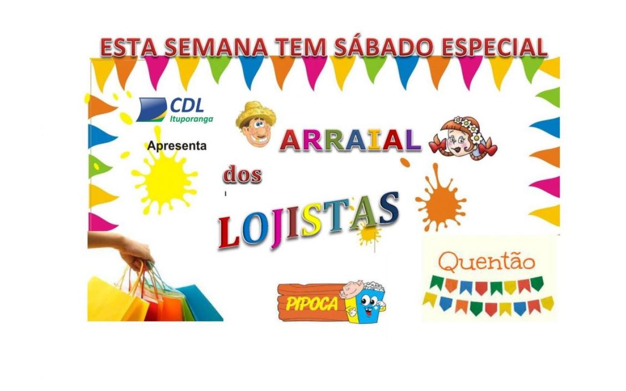 CDL de Ituporanga promove Arraiá dos Lojistas no sábado