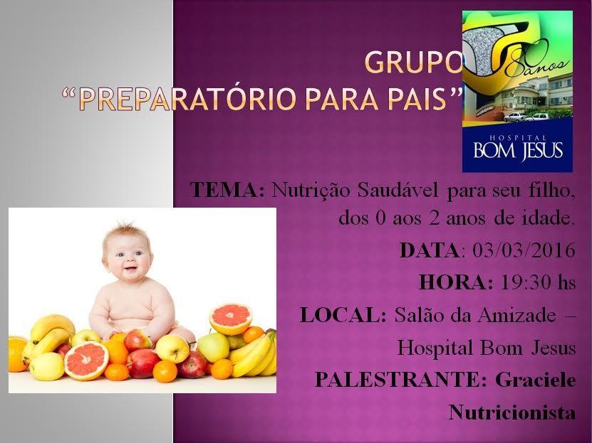 Grupo preparatório para pais tratará sobre nutrição saudável para o bebê 
