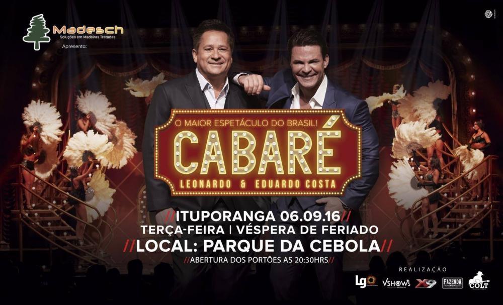 Ituporanga traz Leonardo & Eduardo Costa no Cabaré