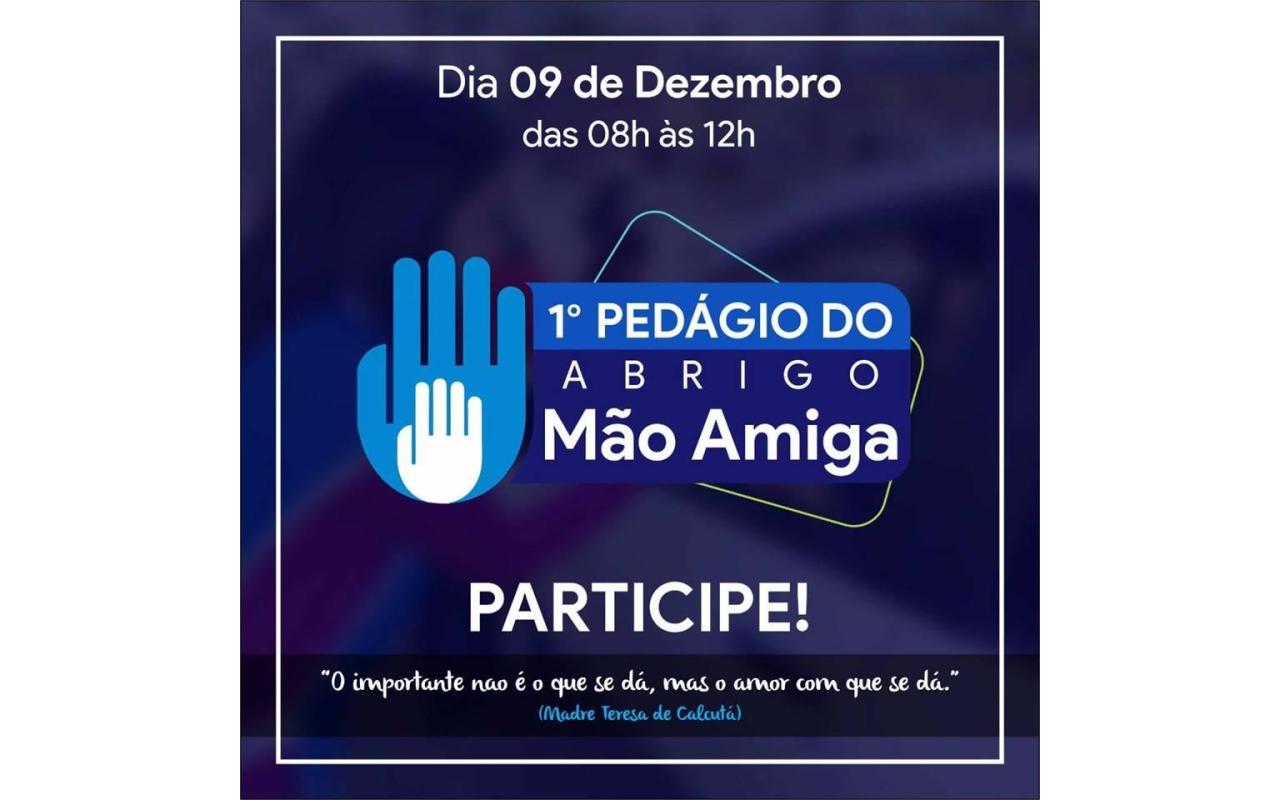 Pedágio Solidário do Abrigo Mão Amiga será realizado no próximo sábado em Ituporanga