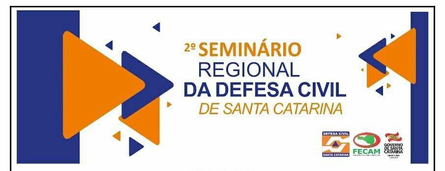 Segundo Seminário Regional da Defesa Civil é realizado em Rio do Sul