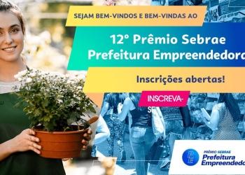 Nove prefeituras do Alto Vale concorrem ao 12º Prêmio Sebrae Prefeitura Empreendedora
