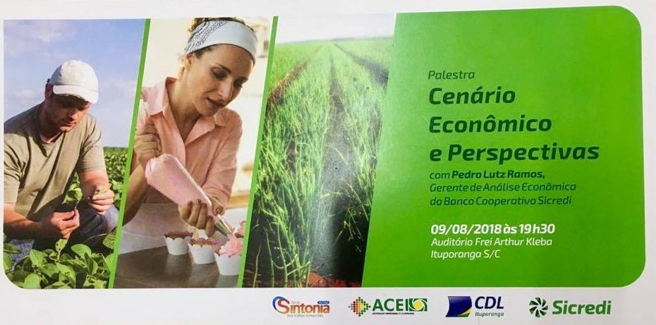 Palestra em Ituporanga vai auxiliar a entender melhor o cenário econômico e as perspectivas