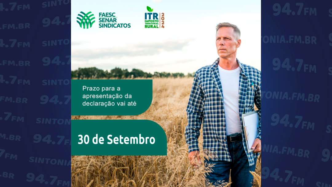 Prazo para declaração do ITR encerra no dia 30 de setembro