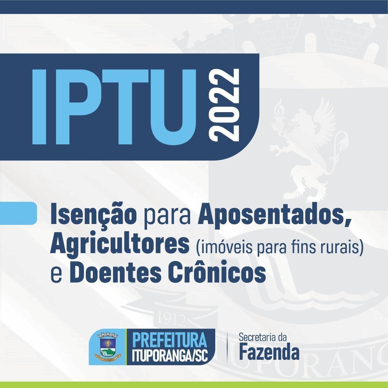 Prazo para solicitar isenção do IPTU em Ituporanga encerra em 22 dezembro