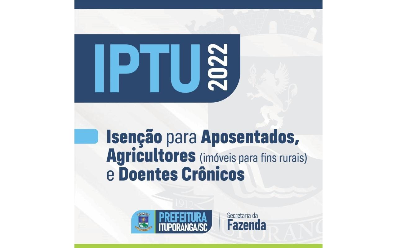 Prazo para solicitar isenção do IPTU já está aberto em Ituporanga