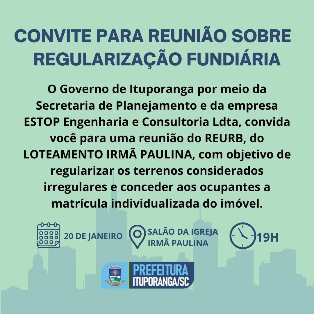 Reunião vai discutir sobre regularização fundiária no Loteamento Irmã Paulina em Ituporanga