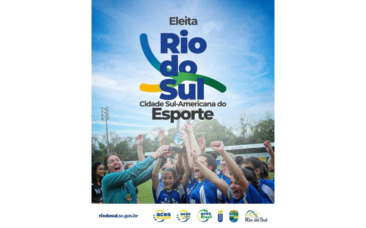 Rio do Sul é escolhida como Cidade Sul-Americana do Esporte para o ano de 2024