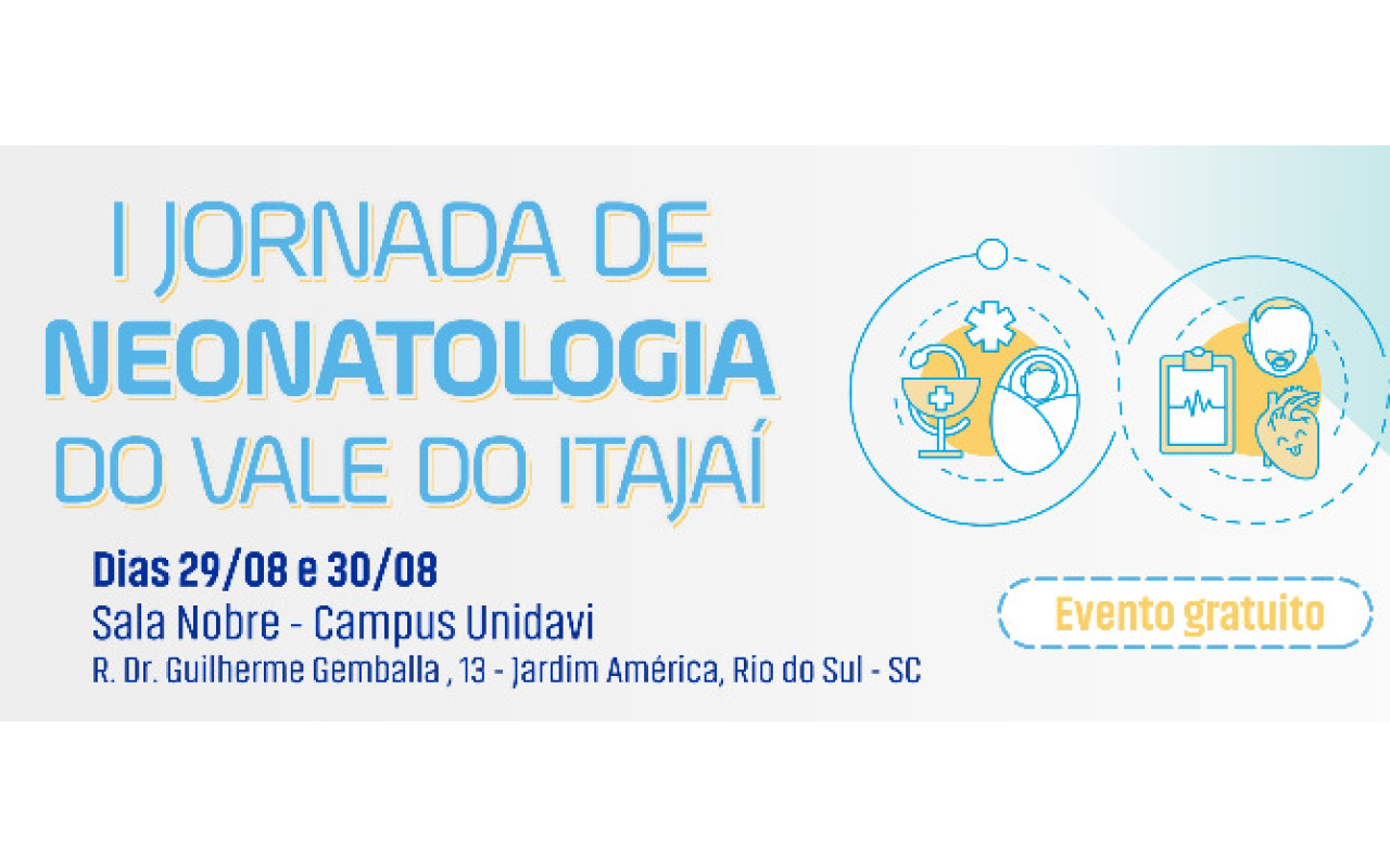 Rio do Sul sedia na próxima semana a 1ª Jornada de Neonatologia do Vale do Itajaí