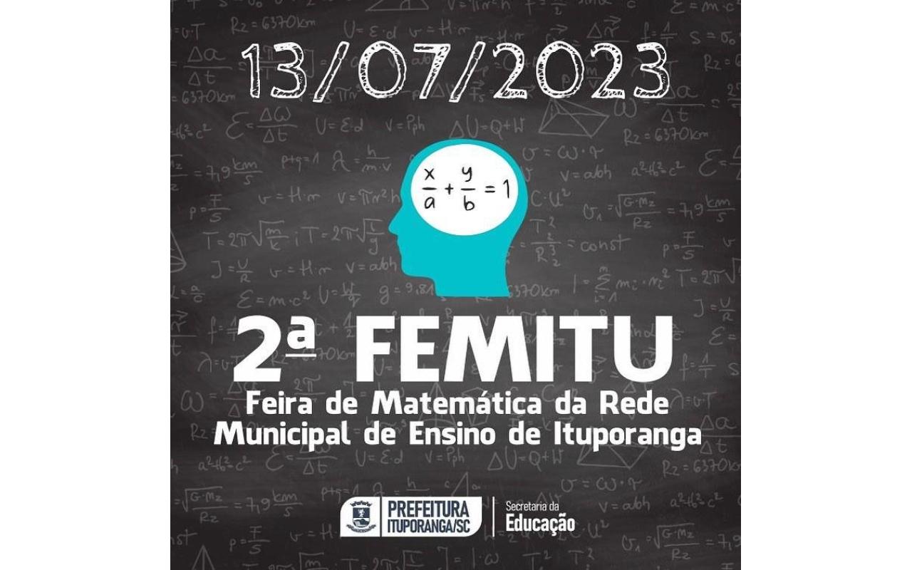 Secretaria de Educação promove a 2ª edição da Feira de Matemática em Ituporanga