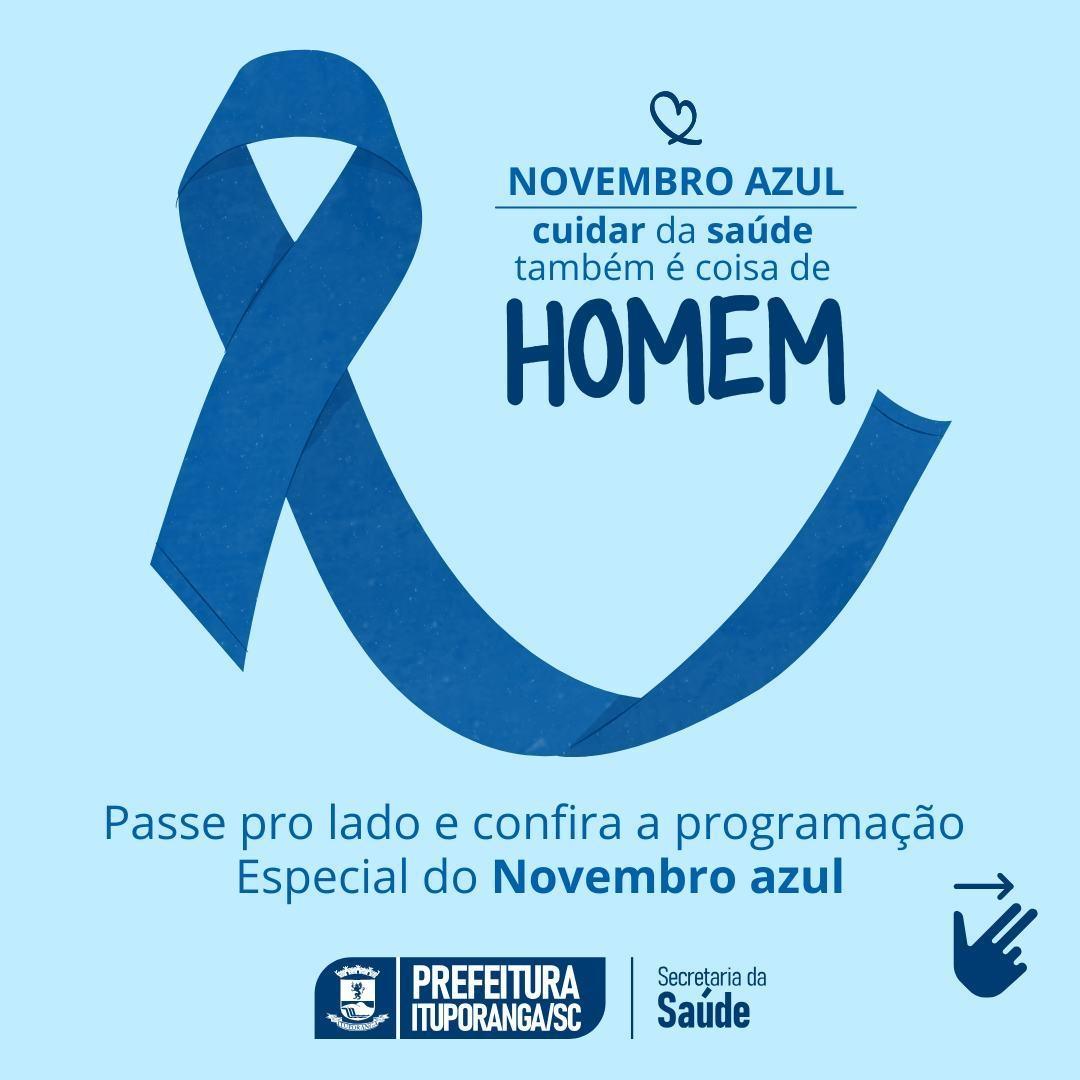 Secretaria de Saúde de Ituporanga promove ações especiais em alusão ao Novembro Azul