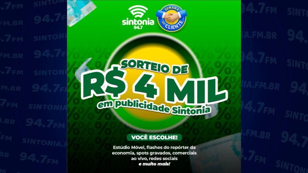 Sintonia FM sorteia R$4 mil em publicidade na Semana do Cliente