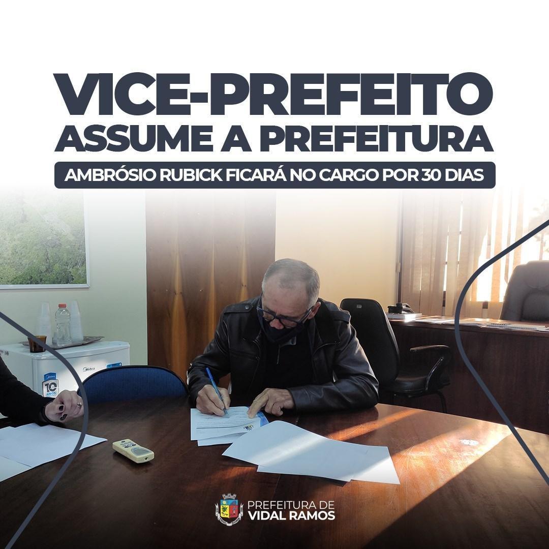 Vice-prefeito  de Vidal Ramos assume o poder executivo por 30 dias