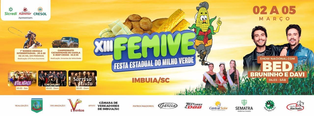 XIII Femive (Festa Estadual do Milho Verde) deverá ser uma das maiores já realizadas em Imbuia