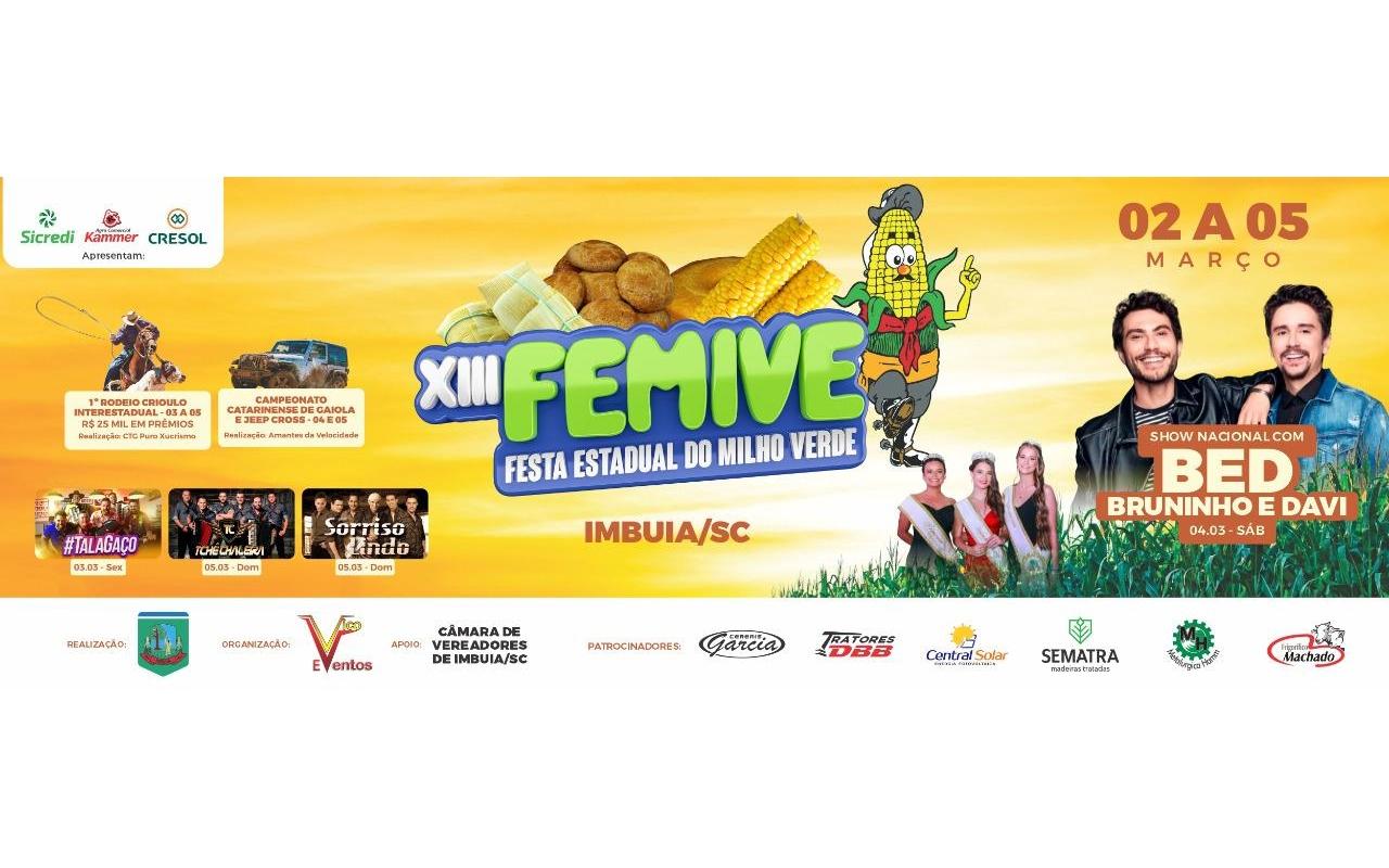 XIII Femive (Festa Estadual do Milho Verde) deverá ser uma das maiores já realizadas em Imbuia